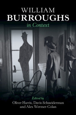 William Burroughs in Context by Harris, Oliver