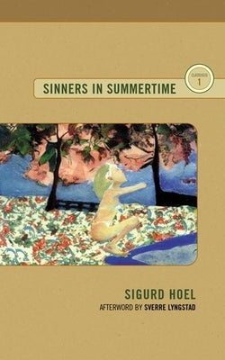 Sinners in Summertime by Hoel, Sigurd