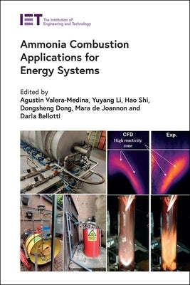 Ammonia Combustion Applications for Energy Systems by Valera-Medina, Agustin