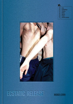 Indigo Lewin: Ecstatic Release! by Lewin, Indigo