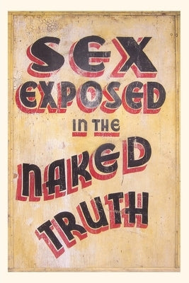 Vintage Journal Sex Exposed in the Naked Truth by Found Image Press
