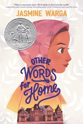 Other Words for Home: A Newbery Honor Award Winner by Warga, Jasmine