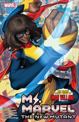 Ms. Marvel: The New Mutant Vol. 1 by Vellani, Iman