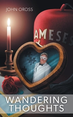 Wandering Thoughts by Oross, John