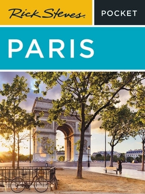 Rick Steves Pocket Paris by Steves, Rick