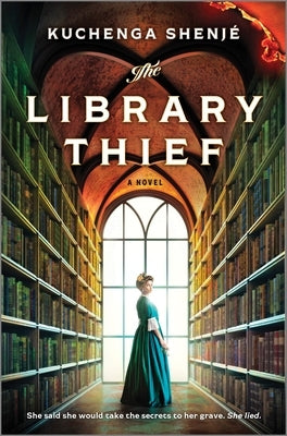 The Library Thief by Shenj&#233;, Kuchenga