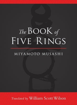 The Book of Five Rings by Musashi, Miyamoto