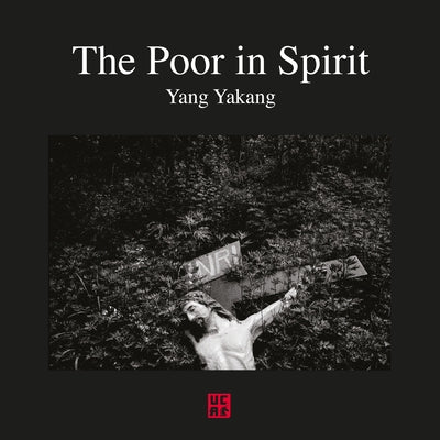 The Poor in Spirit: (Special Edition) by Yankang, Yang