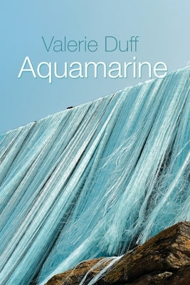 Aquamarine by Duff, Valerie