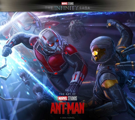 Marvel Studios' the Infinity Saga - Ant-Man: The Art of the Movie by Johnston, Jacob