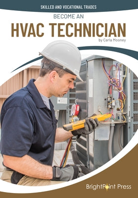 Become an HVAC Technician by Mooney, Carla