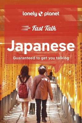 Lonely Planet Fast Talk Japanese by Planet, Lonely