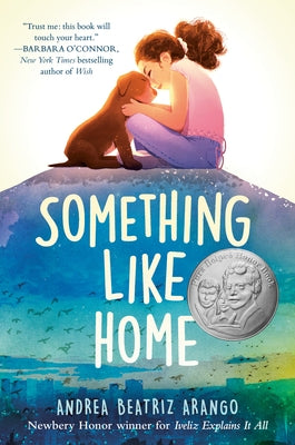 Something Like Home by Arango, Andrea Beatriz