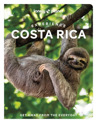 Lonely Planet Experience Costa Rica by Zinzi, Janna