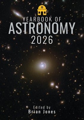 Yearbook of Astronomy 2026 by Jones, Brian