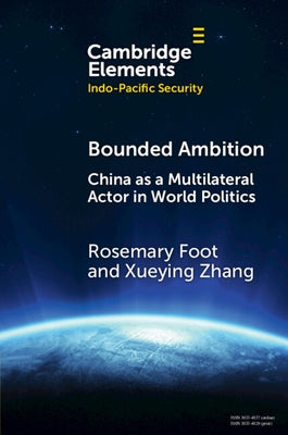 Bounded Ambition by Foot, Rosemary