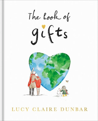 The Book of Gifts by Dunbar, Lucy Claire
