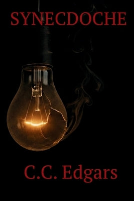 Synecdoche by Edgars, C. C.
