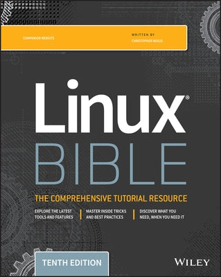 Linux Bible by Negus, Christopher