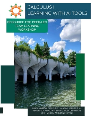 Calculus I: Learning with AI Tools by GastÃ³n, June L.