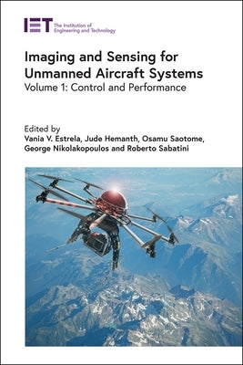 Imaging and Sensing for Unmanned Aircraft Systems: Control and Performance by Estrela, Vania V.