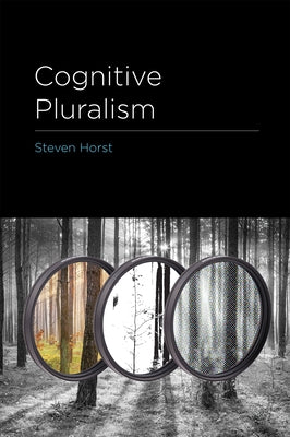 Cognitive Pluralism by Horst, Steven