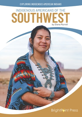 Indigenous Americans of the Southwest by Murrell, Diana