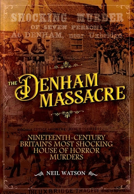 Denham Massacre by Watson, Neil