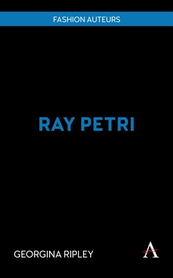 Ray Petri by Ripley, Georgina