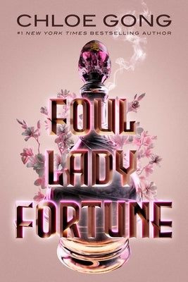 Foul Lady Fortune by Gong, Chloe