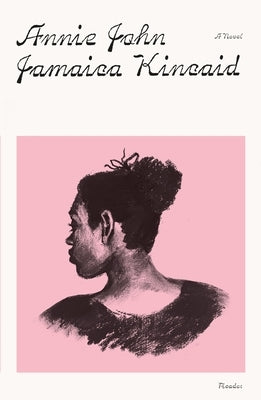 Annie John by Kincaid, Jamaica