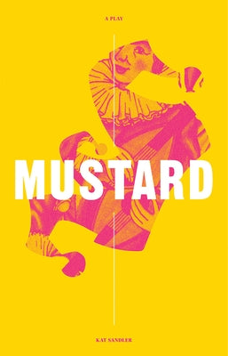 Mustard by Sandler, Kat