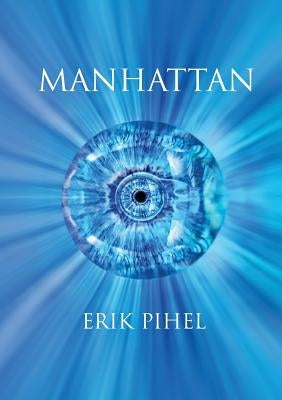 Manhattan by Pihel, Erik