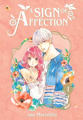 A Sign of Affection 1 by Morishita, Suu