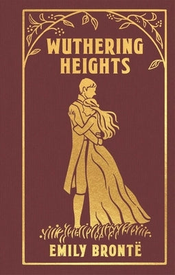 Wuthering Heights: Gilded Pocket Edition by BrontÃ«, Emily