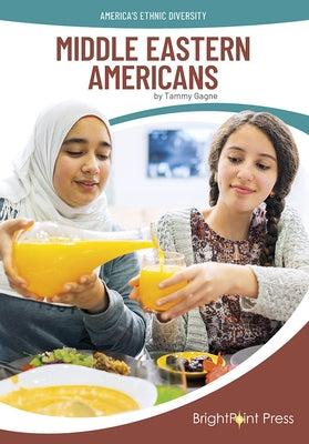Middle Eastern Americans by Gagne, Tammy