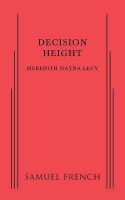 Decision Height by Dayna Levy, Meredith