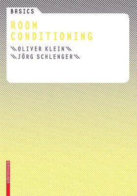 Basics Room Conditioning by Klein, Oliver