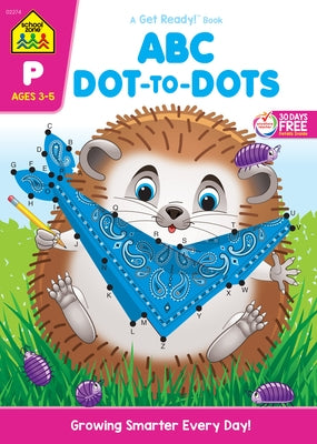School Zone ABC Dot-To-Dots Workbook by Zone, School