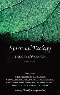 Spiritual Ecology: The Cry of the Earth by Vaughan-Lee, Llewellyn