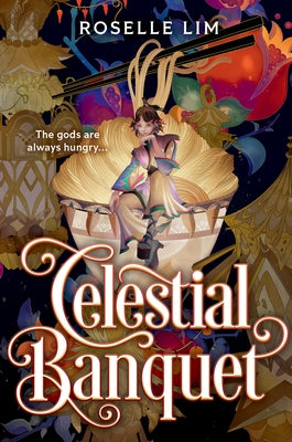 Celestial Banquet by Lim, Roselle