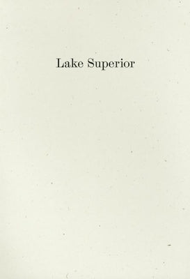 Lake Superior: Lorine Niedecker's Poem and Journal Along with Other Sources, Documents, and Readings by Niedecker, Lorine