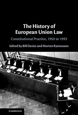 The History of European Union Law by Davies, Bill
