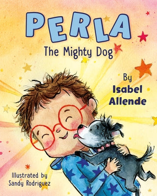 Perla the Mighty Dog by Allende, Isabel