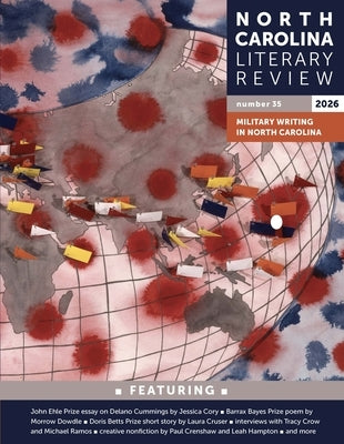 North Carolina Literary Review: Number 35, 2026 by Bauer, Margaret D.