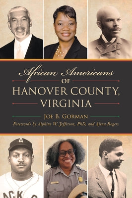 African Americans of Hanover County, Virginia by Gorman, Joe B.