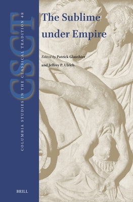 The Sublime Under Empire by Glauthier, Patrick