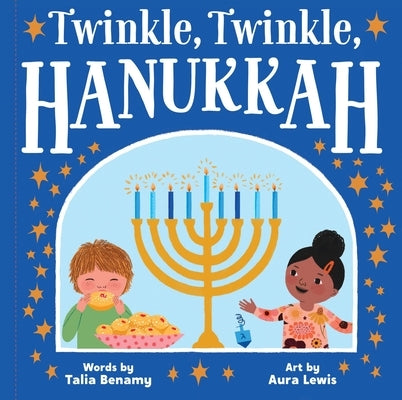 Twinkle, Twinkle, Hanukkah by Benamy, Talia