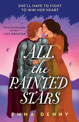 All the Painted Stars by Denny, Emma