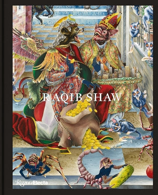 Raqib Shaw by Shaw, Raqib